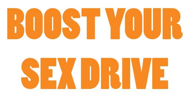 Boost your sex drive